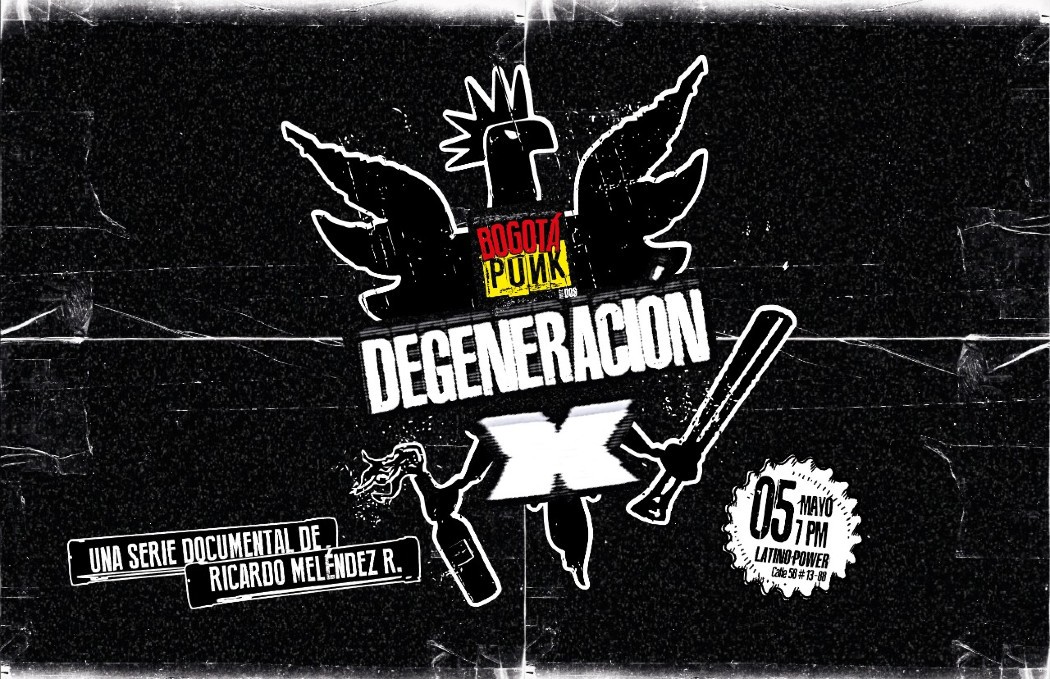 Degeneración X - Bogotá Punk