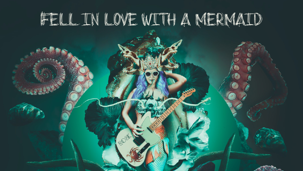 Fell in Love with a Mermaid Rosk